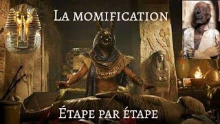 TOUT SAVOIR SUR LA MOMIFICATION  ÉGYPTE ANCIENNE [upl. by Anytsyrk]