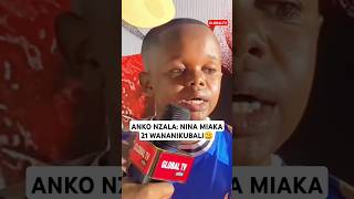 🥴ANKO NZALA NINA MIAKA 21 WANANIKUBALI🥴🔥🙏 viralvideo shortsvideo globaltv trending live [upl. by Releehw]