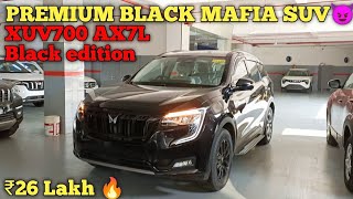 Premium Black Mafia SUV 😈  XUV700 AX7L Black edition Diesel AUTOMATIC 2024 [upl. by Goldi]