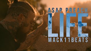 ASAP Preach  LIFE quot Prod By mack11beats Official Music Video [upl. by Anirehtak110]