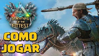 COMO JOGAR ARK SURVIVAL OF THE FITTEST  TUTORIAL COMPLETO [upl. by Airrej505]