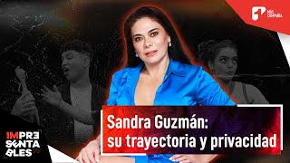 ¡No es un personaje La versión más Impresentable de Sandra Guzmán la reconocida actriz colombiana [upl. by Carmelita]