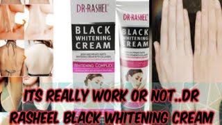 DRRASHEL Black Whitening Cream Review and Result  Does it work or not [upl. by Atterahs]