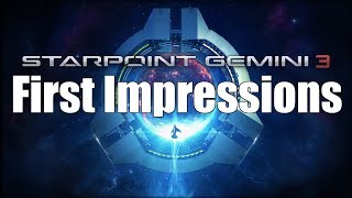 Starpoint Gemini 3  First Impressions [upl. by Colene]