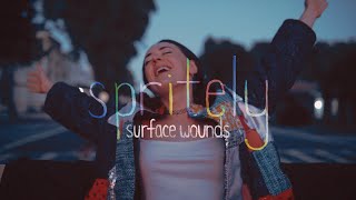 Spritely  Surface Wounds Official Music Video [upl. by Letsyrk961]