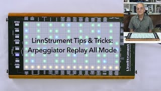 The Replay All mode of LinnStruments Arpeggiator [upl. by Ajroj506]