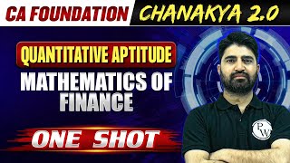 Quantitative Aptitude Mathematics of Finance  CA Foundation Chanakya 20 Batch 🔥 [upl. by Eidnalem]