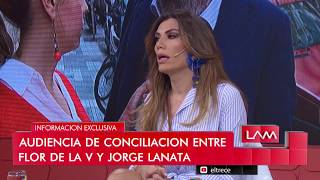 Flor de La V y Jorge Lanata tienen la audiencia de conciliación [upl. by Espy]