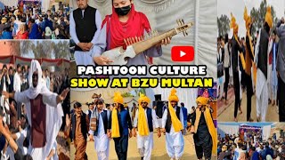 Pashtuns Culture Show  BZU Multan  PSC  Friendography [upl. by Artap]