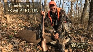 Adventures Afield Quackenbush 58 cal AIRGUN takes mature buck [upl. by Panta98]