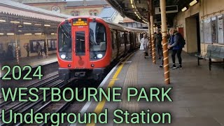 WESTBOURNE PARK Underground Station 2024 [upl. by Amhser]