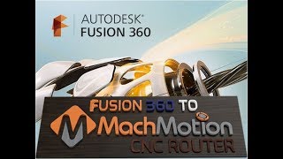 Fusion 360 to MachMotion Retrofit CNC Fusion 360 Mach34 Post Processor [upl. by Kruse]