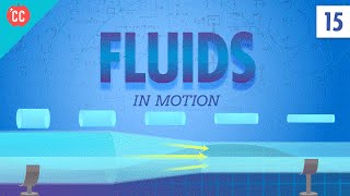 Fluids in Motion Crash Course Physics 15 [upl. by Joby307]