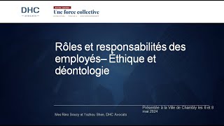 Rôles et responsabilités des employés– Éthique et déontologie [upl. by Alemak]