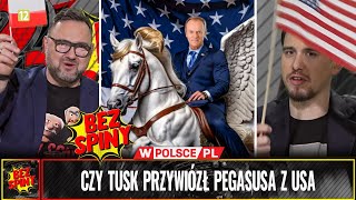 BezSpiny CZY TUSK PRZYWIÓZŁ PEGASUSA Z USA [upl. by Tremaine194]