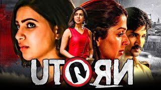 U TURN Suspense Thriller Hindi Dubbed Full Movie  Samantha Aadhi Pinisetty Bhumika Chawla [upl. by Kcira221]