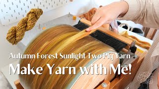 Make Yarn with Me 🍁Autumn Forest Sunlight☀️Two Ply Vegan Handspun Art Yarn  Full Process [upl. by Maurise163]