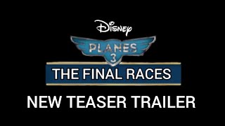 Planes 3 The Final Races  New Teaser Trailer  Disney [upl. by Molton188]