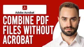 How to Combine PDF Files without Acrobat How to Merge Pdf Files without Using Adobe Acrobat [upl. by Wallack]