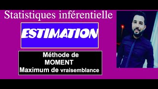 EstimationComment estimer par méthode de moment et méthode de maximum de vraisemblance Episode 23 [upl. by Coady973]