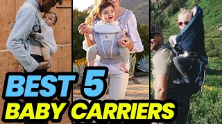 Top Baby Carriers for New Parents in 2024 [upl. by Aicnatsnoc]