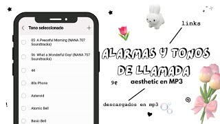 alarmas o tonos de llamada aesthetic  🎀 nana gossip girl magnetic etc en MP3 ✨️ [upl. by Ahsetan]