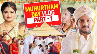 Muhurtham Day Vlog😍 Sumanth Weds Kruthika❤️Part1 [upl. by Luzader811]