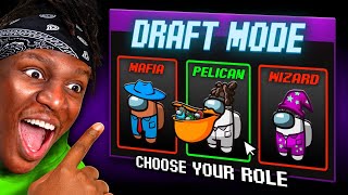 SIDEMEN AMONG US DRAFT MODE CHOOSE YOUR OWN ROLE [upl. by Tlihcox124]