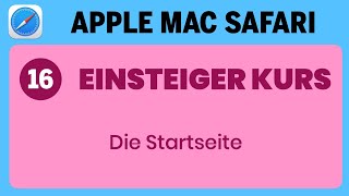 Apple Mac Einsteigerkurs Teil 16 Safari Die Startseite [upl. by Andromeda]