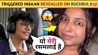 Finally😍 Triggered Insaan Revealled On Ruchika Rathore Message  Triggered In On Rasmalai [upl. by Ahseet]