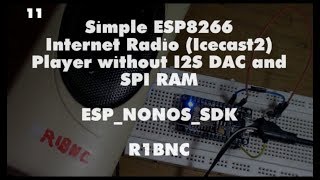 11 Simple ESP8266 Internet Radio Player [upl. by Adnarim]