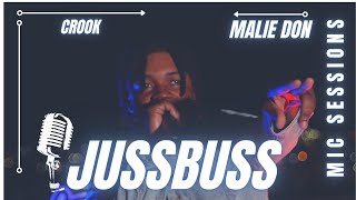 Malie Don  Crook  Jussbuss Mic Sessions [upl. by Jacquelyn]