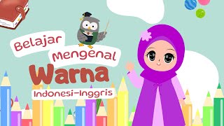 BELAJAR MENGENAL WARNA INDONESIAINGGRIS PAUD TK [upl. by Murry]