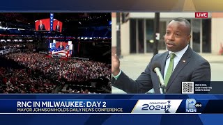 Mayor Johnson gives an update on the RNC in Milwaukee [upl. by Deborah]