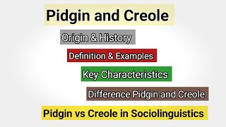 Pidgin and Creole in Sociolinguistics  Difference Between pidgin and creole  Language Variations [upl. by Laohcin]