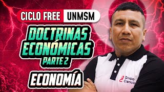 Doctrinas económicas Parte 2 💰 Economía CICLO FREE [upl. by East]