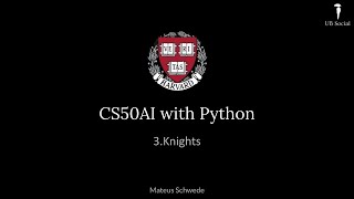 CS50AI with Python 3Knights [upl. by Brabazon434]