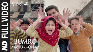 Bumro Full Song  Notebook  Zaheer Iqbal amp Pranutan Bahl  Kamaal Khan  Vishal Mishra [upl. by Rauscher]