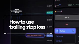 How to Use Trailing Stop Loss  TradeLocker [upl. by Kahl]