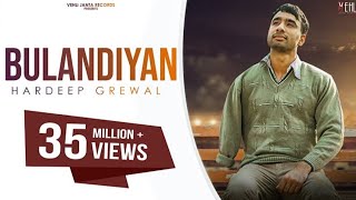 Bulandiyan  Hardeep Grewal Full Song Latest Punjabi Songs 2018  Vehli Janta Records [upl. by Avaria]