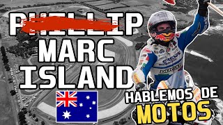 BIENVENIDOS A PHILLIP ISLAND UNO DE LOS JARDINES DE MARC MÁRQUEZ EN MOTOGP [upl. by Lihas538]