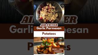 Crispy Air Fryer Garlic Parmesan Potatoes  Easy Side Dish Recipe short [upl. by Ariajay240]