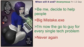 Anon is The Tech Guy  4Chan Greentext Story [upl. by Yates]