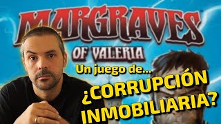 MARGRAVES OF VALERIA La Reseña y Cómo se juega [upl. by Alla715]