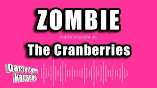 The Cranberries  Zombie Karaoke Version [upl. by Eigger]