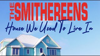 The Smithereens quotHouse We Used To Live Inquot live [upl. by Eninaj778]