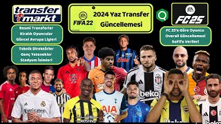 Fifa 22  2024 Yaz Transfer Yaması Ücretsiz  15 Kasım 2024  FC 25 Overall [upl. by Marcello]