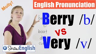 English Pronunciation Berry b vs Very v [upl. by Tocci]