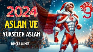 ASLAN VE YÜKSELEN ASLAN 2024DE SİZLERİ NELER BEKLİYOR [upl. by Shute]