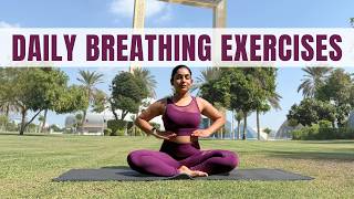 10 Mins Daily Breathing Exercises  6 Breathing Exercise to Improve Lung Capacity amp Oxygenation [upl. by Bradski]